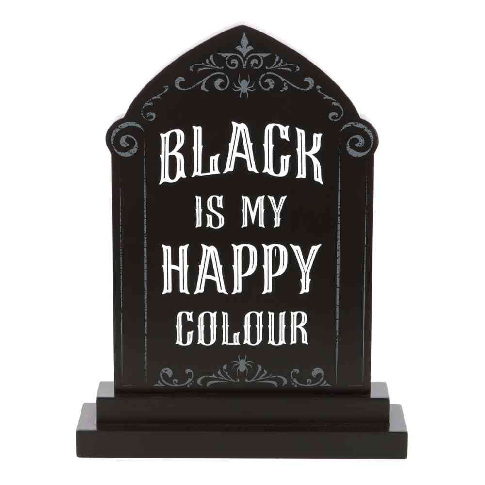 Something Different - Black is My Happy Colour Standing Decoratief bord - Multicolours